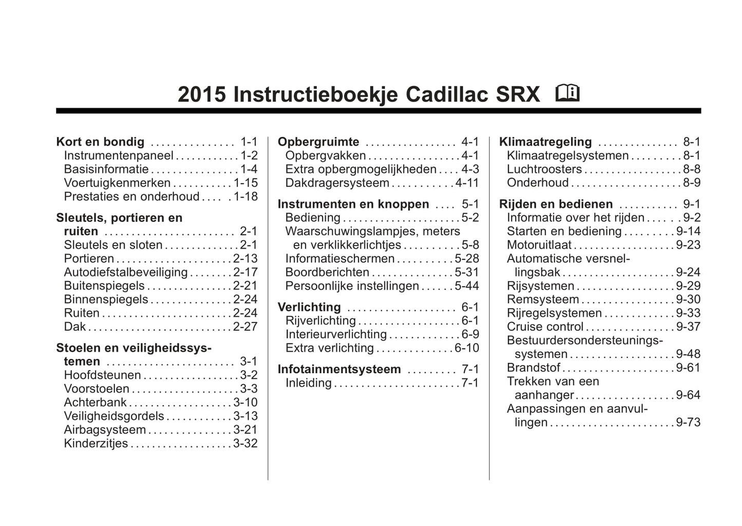 2015-2017 Cadillac SRX Bedienungsanleitung | Niederländisch