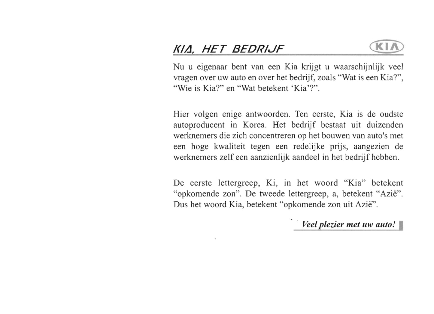 2007-2008 Kia Sportage Owner's Manual | Dutch