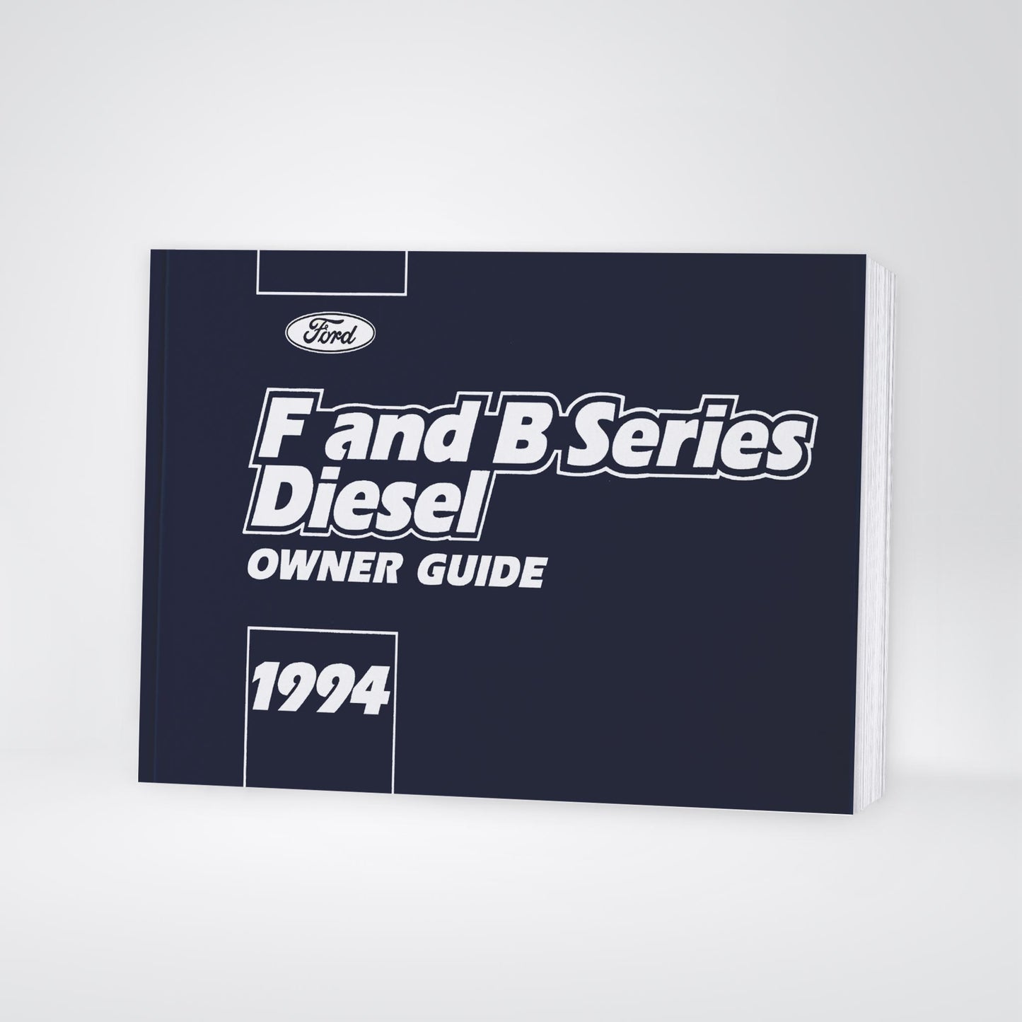 1994 Ford F Series Diesel/B Series Diesel Owner's Manual | English