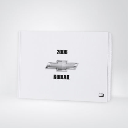 2008 Chevrolet Kodiak Owner's Manual | English