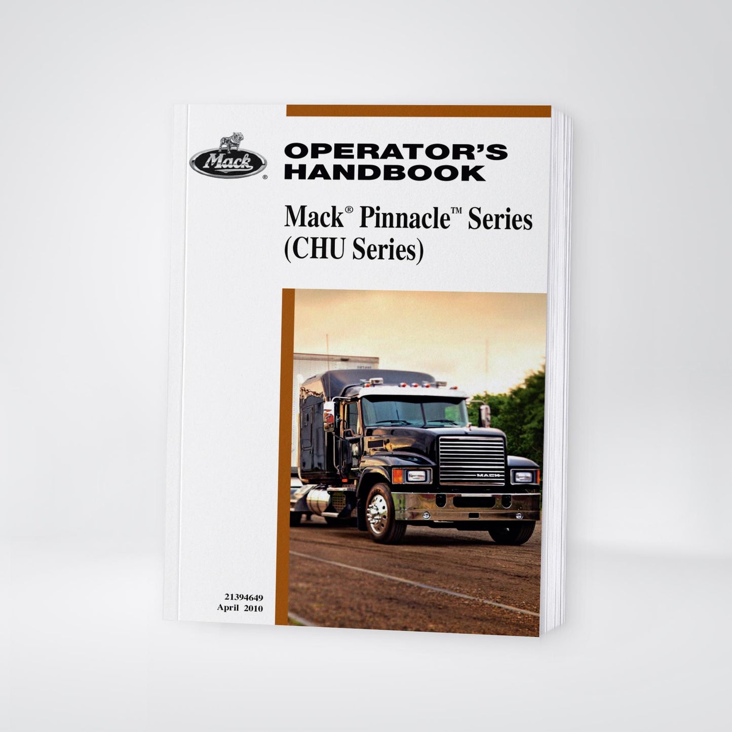 2010 Mack Pinnacle Series CHU Owner's Manual | English