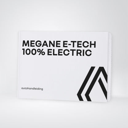 2023-2024 Renault Megane E-Tech Electric Gebruikershandleiding | Nederlands