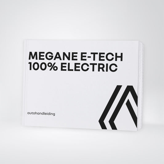 2023-2024 Renault Megane E-Tech Electric Owner's Manual | Dutch