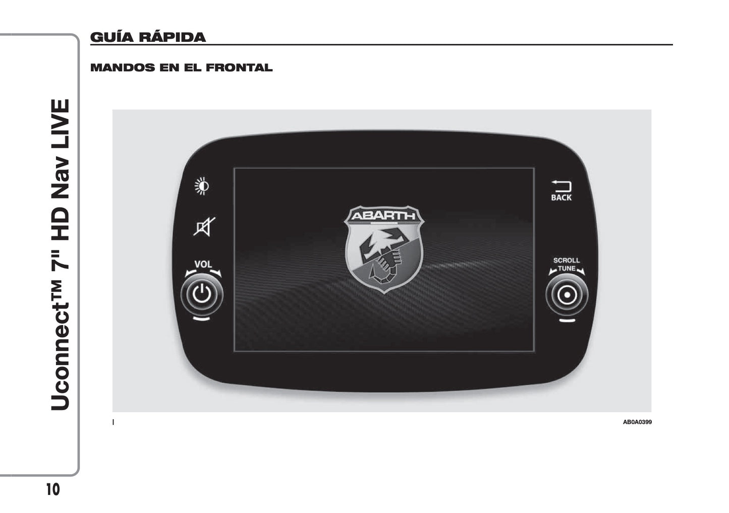 Abarth 595 / 695 Uconnect Radio 7.0 Nav Instrucciones 2016 - 2018