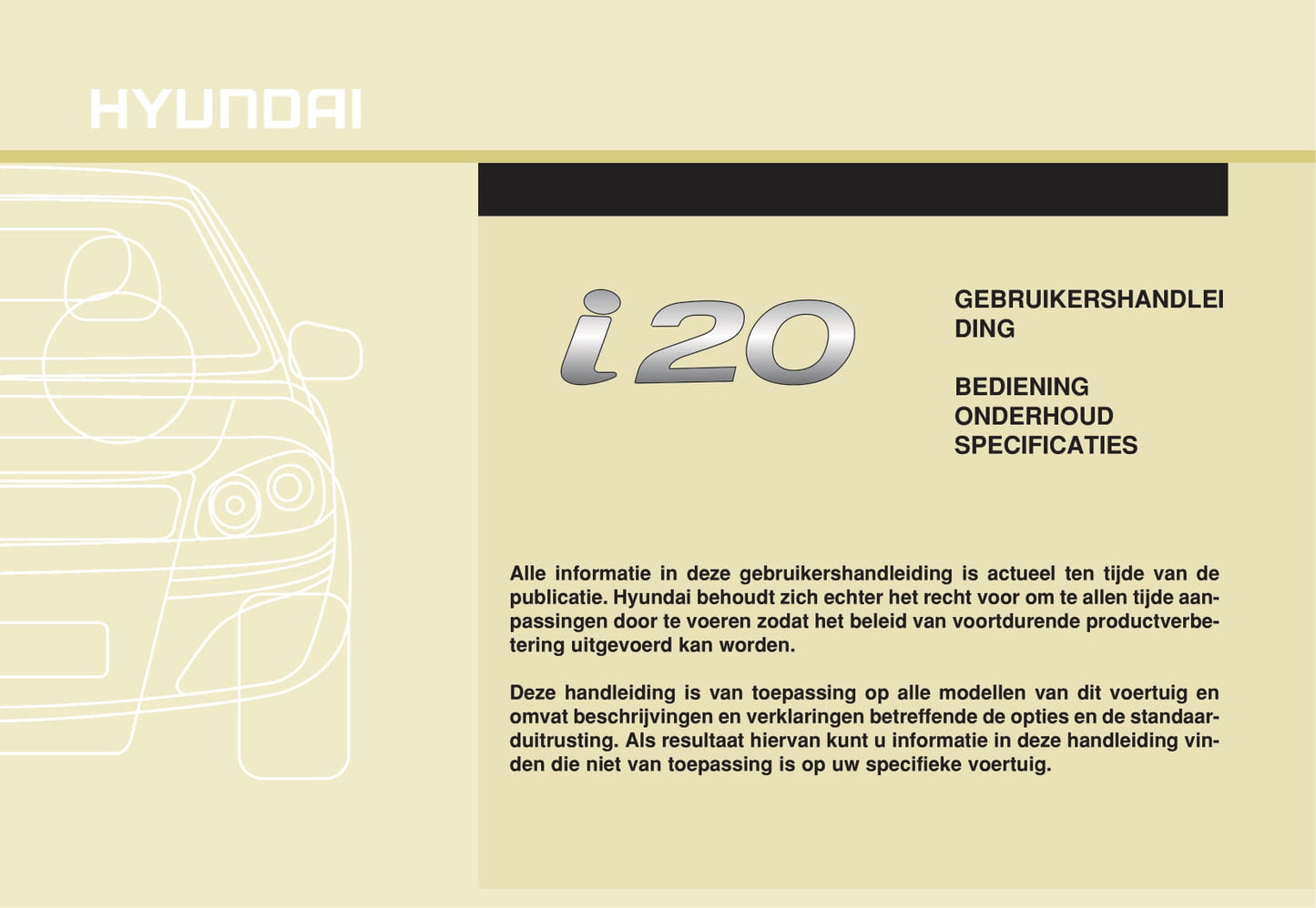 2012-2013 Hyundai i20 Bedienungsanleitung | Niederländisch