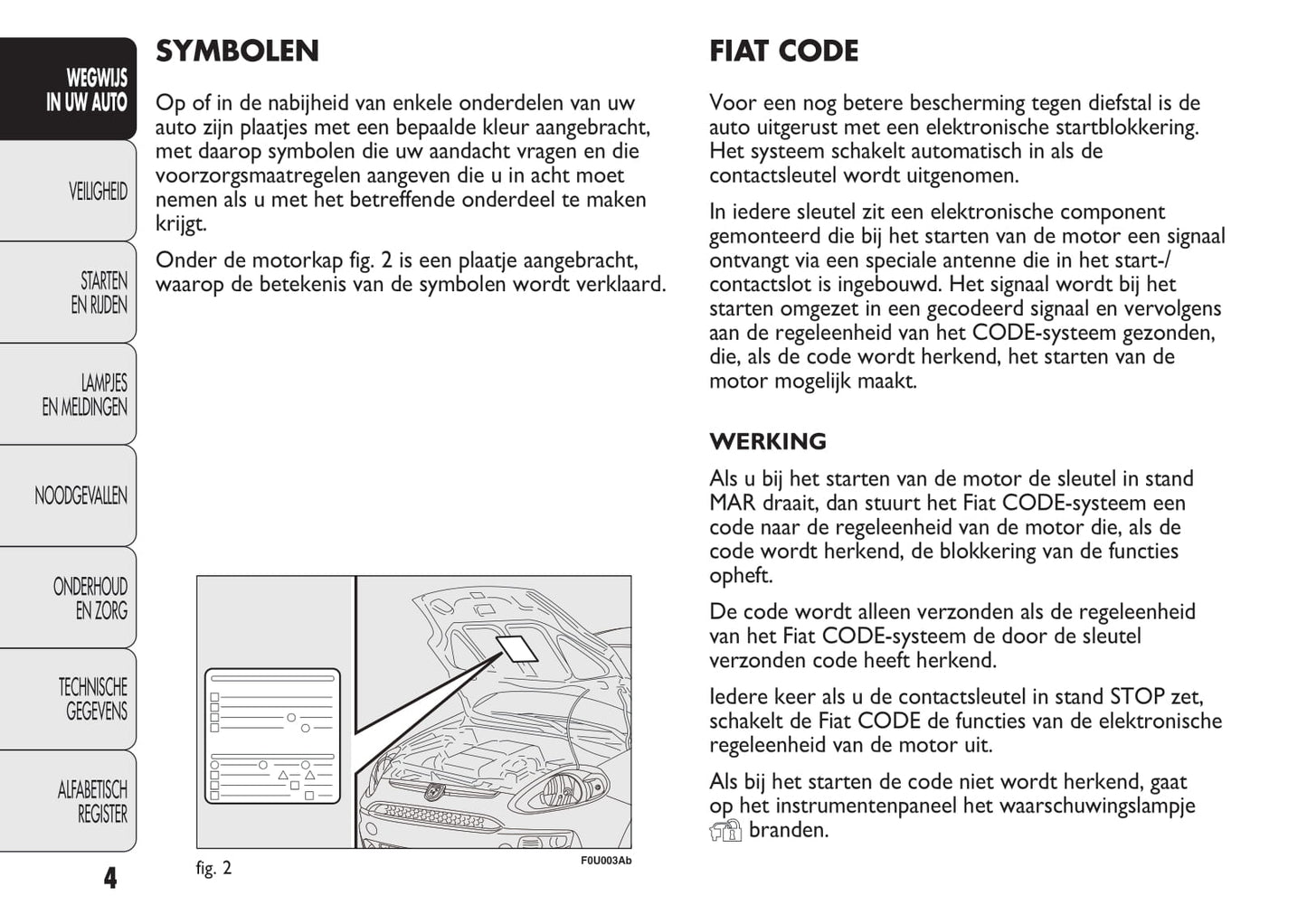 2012-2015 Abarth Punto Manuel du propriétaire | Néerlandais