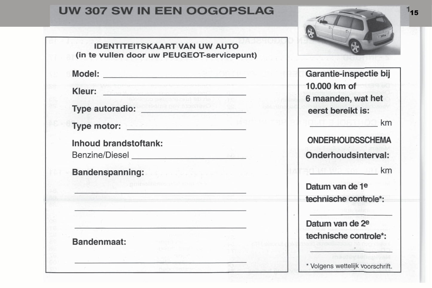 2003-2004 Peugeot 307 SW Bedienungsanleitung | Niederländisch