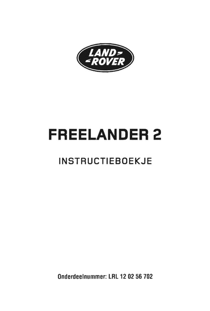 2007-2008 Land Rover Freelander 2 Owner's Manual | Dutch