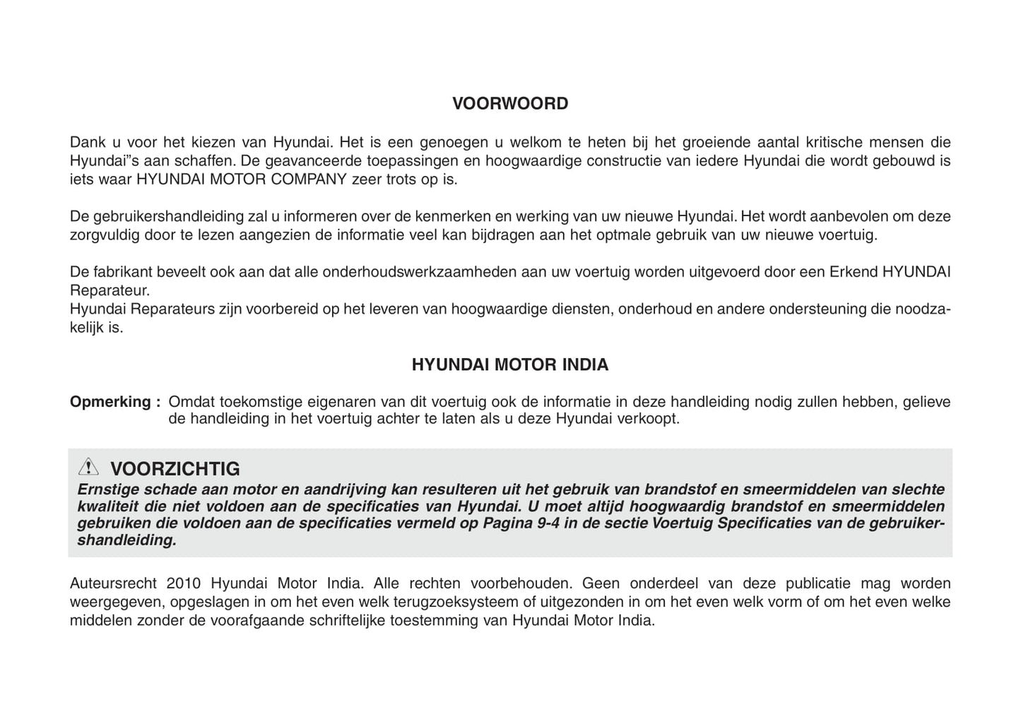 2010-2011 Hyundai i10 Bedienungsanleitung | Niederländisch